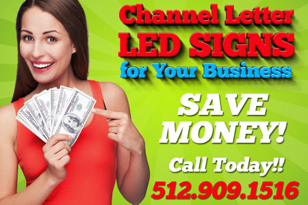 Save money on Austin Channel Letter Signs